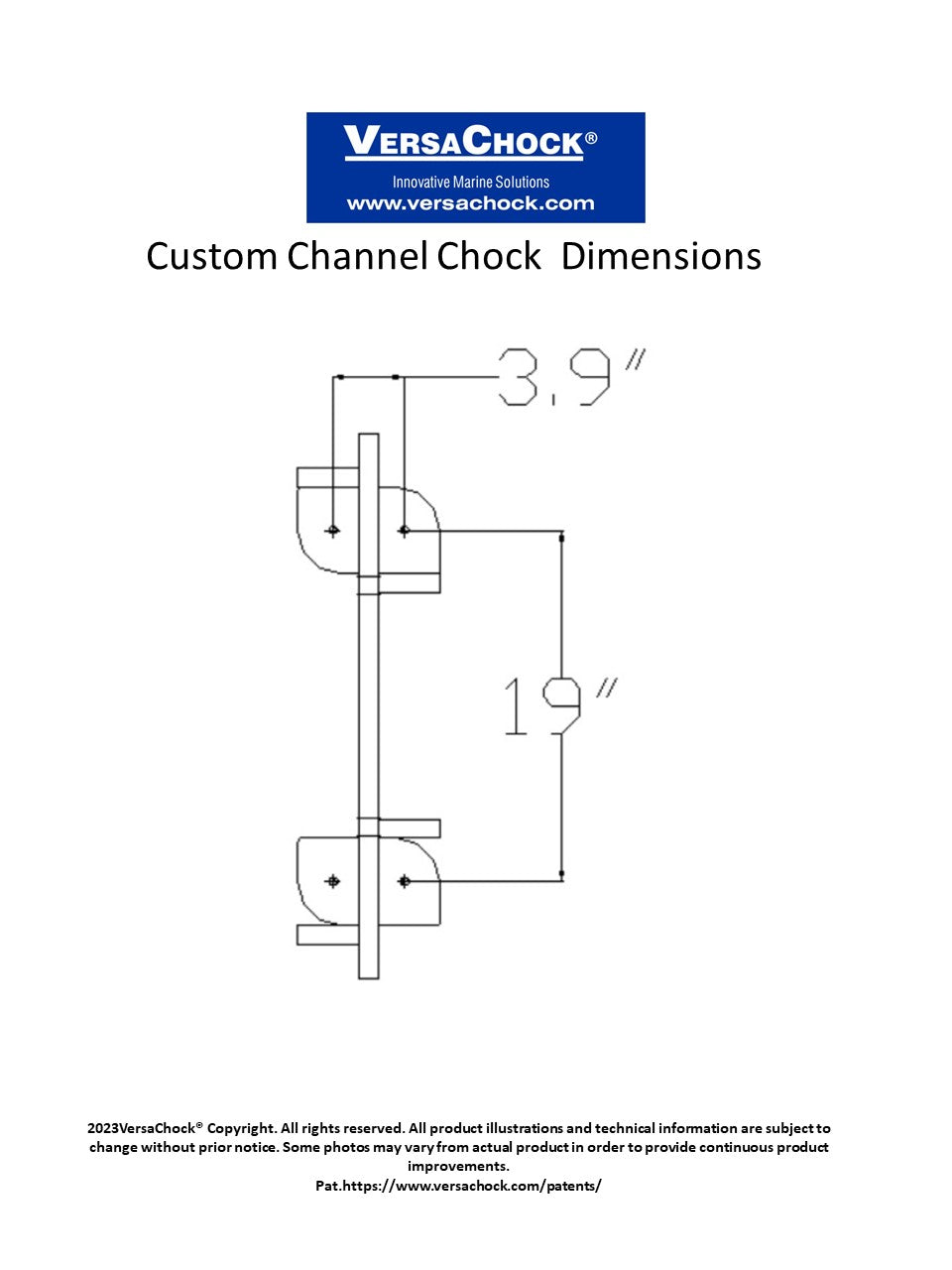 CUSTOM CHANNEL CHOCKS